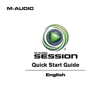 M-AUDIO SESSION Quick Start Guide User Manual - Page 1
