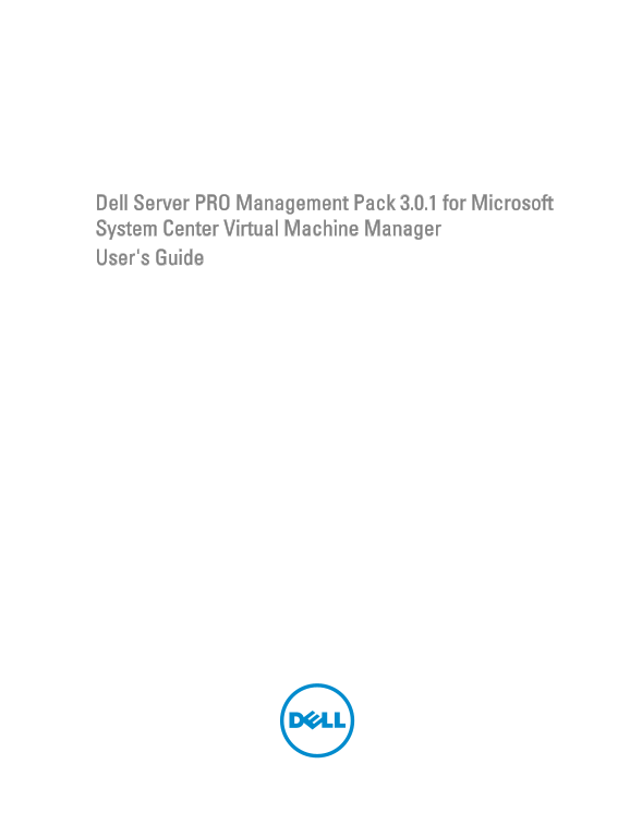 Dell Server PRO Management Pack 3.0.1 for Microsoft System Center Virtual Machine Manager User's Manual - Page 1
