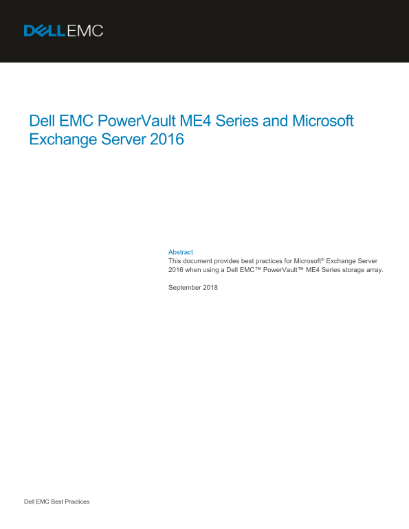 Dell EMC PowerVault ME4 Series and Microsoft Exchange Server 2016 Best Practices - Page 1