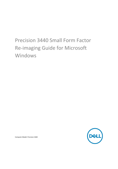 Output:Dell Precision 3440 Small Form Factor Re-Imaging Guide for Microsoft Windows - Page 1