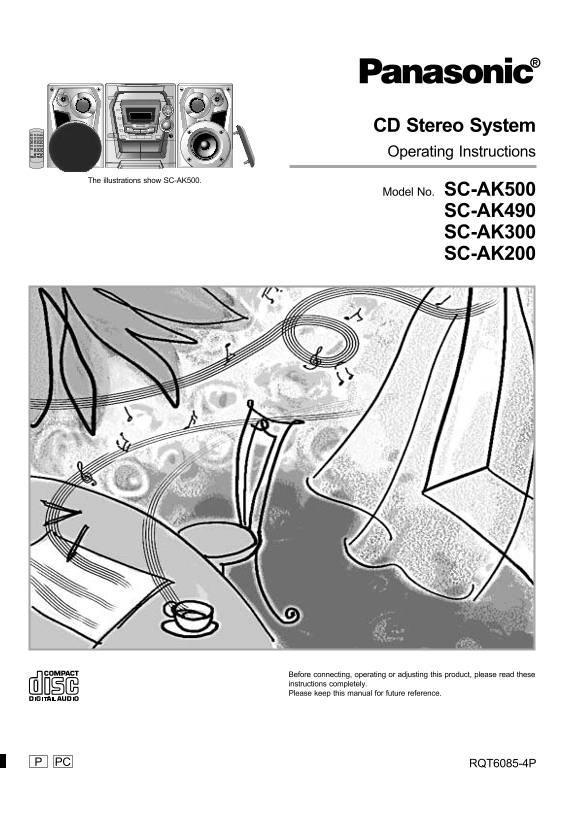 Operating Instructions for Panasonic SC-AK500 SC-AK490 SC-AK300 SC-AK200 CD Stereo Systems - Page 1