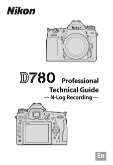 Nikon D780 Technical Guide (N-Log Recording Edition) - English - Page 1