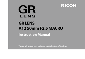 Ricoh Lens GR LENS A12 50mm F2.5 MACRO Instruction Manual - Page 1