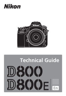 Nikon Digital SLR CamerasD800 Technical Guide - Page 1