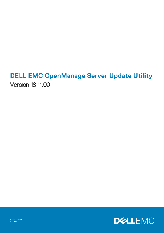 Dell EMC OpenManage Server Update Utility Version 18.11.00 User Guide - Page 1