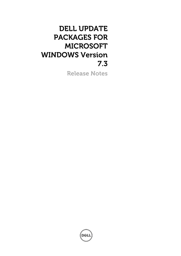 Dell Update Packages for Microsoft Windows Version 7.3 Release Notes - Page 1
