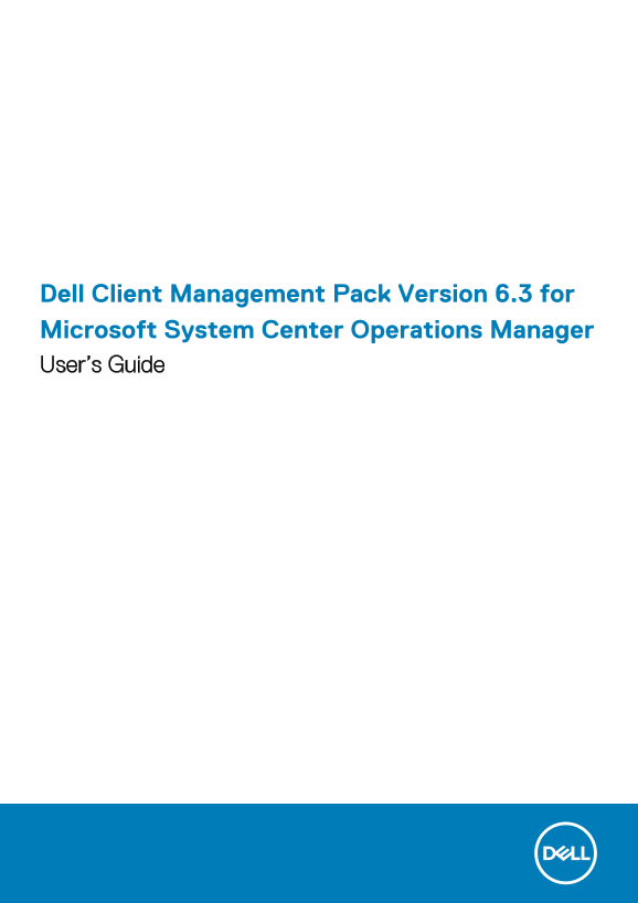 Dell Client Management Pack Version 6.3 for Microsoft System Center Operations Manager User's Guide - Page 1