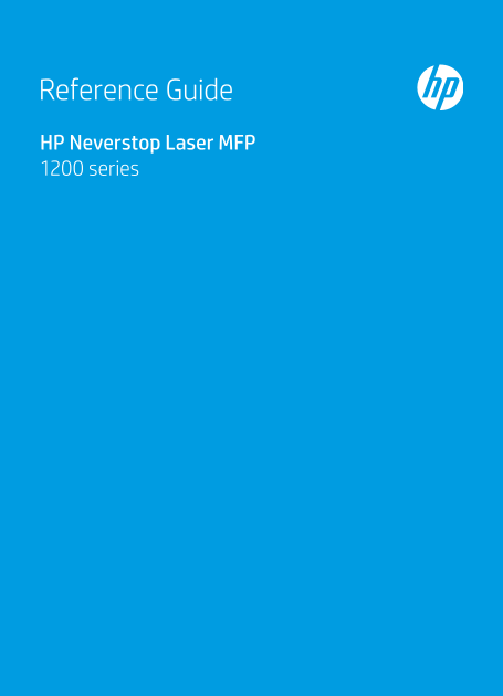 HP Neverstop 1200 MFP Laser Printer Series Reference Guide - Page 1