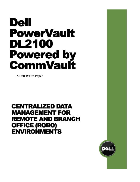 Dell CommVault Microsoft Word - PV DL2000 Commvault ROBO White Paper.pdf - Page 1
