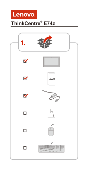 Lenovo ThinkCentre® E74z Installation Guide V1.0 - Page 1