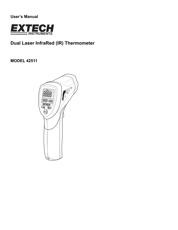 EXTECH Dual Laser Infrared (IR) Thermometer MODEL 42511 User Manual and Instruction Book - Page 1