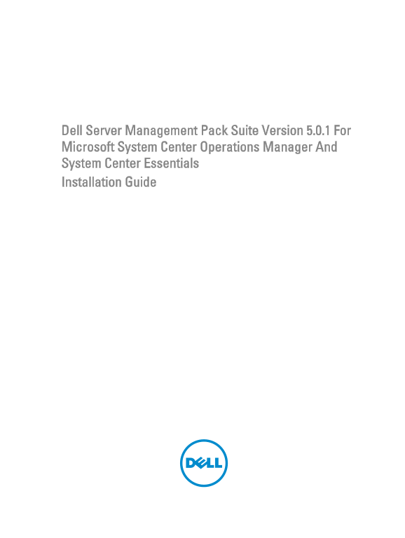 Dell Server Management Pack Suite User's Guide and Manual - Version 5.0.1 for Microsoft System Center Operations Manager - Page 1