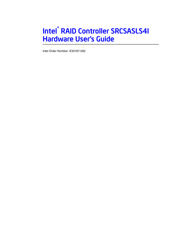Intel RAID Controller SRCSASLS4I Hardware User's Guide - Page 1