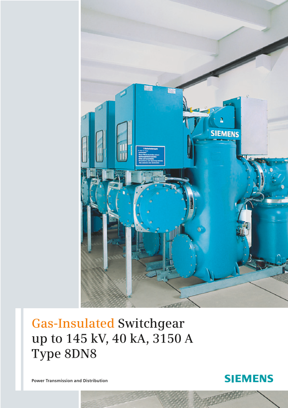 Siemens Gas-Insulated Switchgear up to 145 kV, 40 kA, 3150 A Type 8DN8 Owner's Manual - User Guide - Page 1