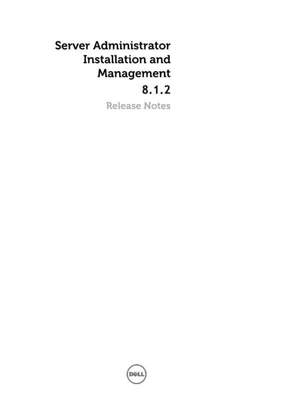 Dell Server Administrator Installation and Management 8.1.2 - Release Notes - Page 1