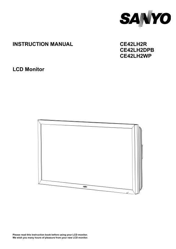 Sanyo CE42LH2R CE42LH2DPB CE42LH2WP LCD Monitor User Manual and Technical Specifications - Page 1