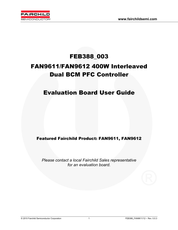 FAIRCHILD FAN9611 12 400W Interleaved Dual BCM PFC Evaluation Board User Guide (FEB388) - Page 1
