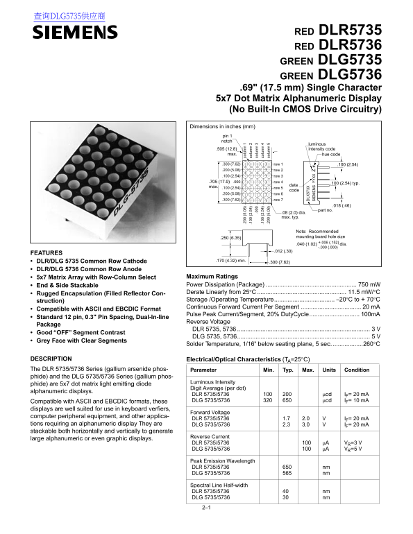 SIEMENS RED DLR5735 RED DLR5736 GREEN DLG5735 GREEN DLG5736 .69 (17.5 mm) Single Character 5x7 Dot Matrix Alphanumeric Display (No Built-In CMOS Drive Circuitry) - Page 1