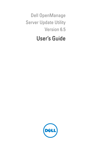 Dell Server Update Utility Version 6.5 User' s Guide - Page 1