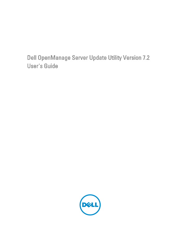 Dell OpenManage Server Update Utility Version 7.2 User's Guide - Page 1