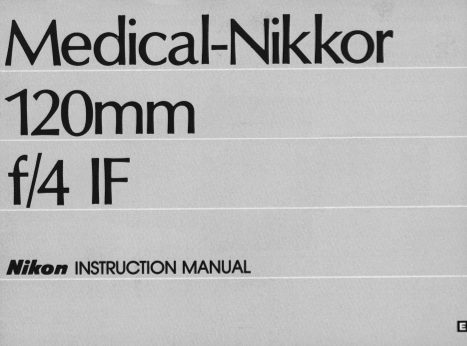 Nikon Medical - Nikkor 120mm f 4 IF Instruction Manual - Page 1