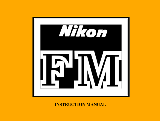 Nikon FM Instruction Manual - Page 1
