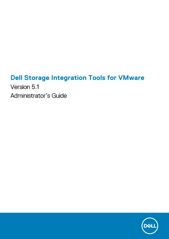 Dell Storage Integration Tools for VMware Version 5.1 Administrator’s Guide - Page 1