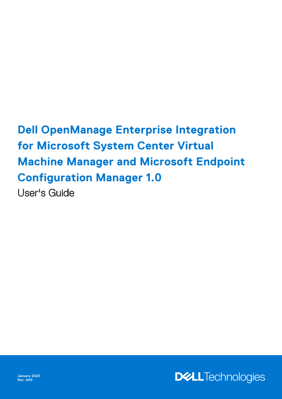 Dell OpenManage Enterprise Integration for Microsoft System Center Virtual Machine Manager and Microsoft Endpoint Configuration Manager 1.0 User's Guide - Page 1