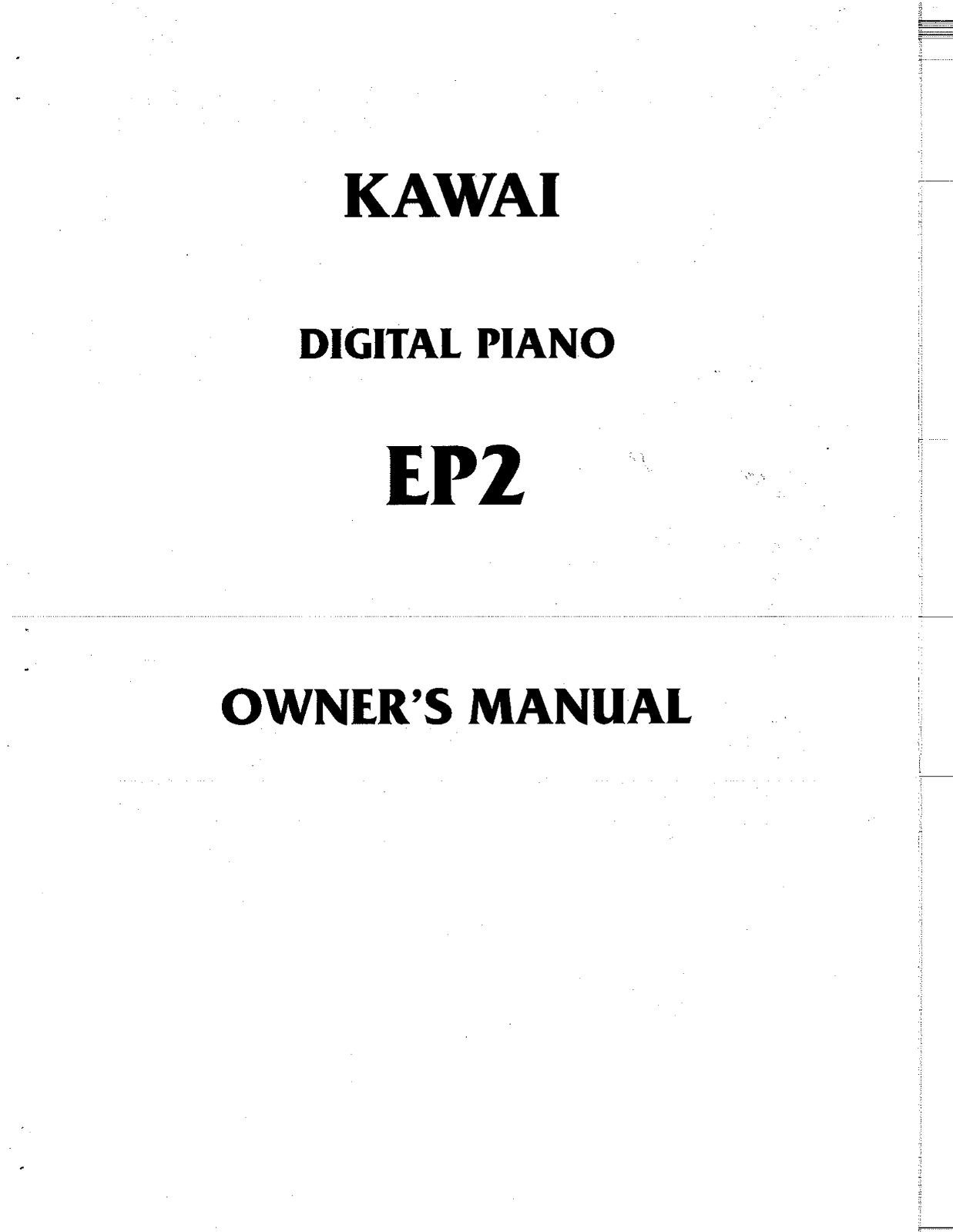 Kawai EP2 User Manual - Page 1
