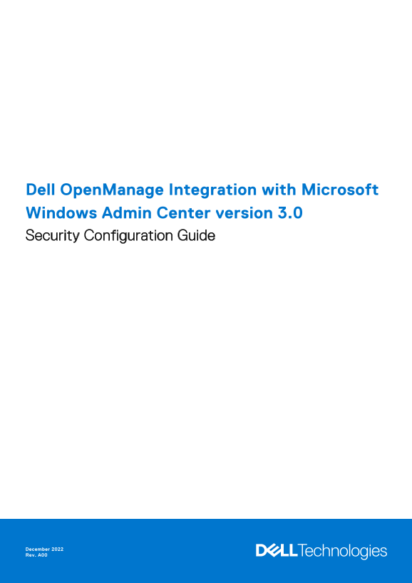 Dell OpenManage Integration with Microsoft Windows Admin Center Version 3.0 Security Configuration Guide - Page 1