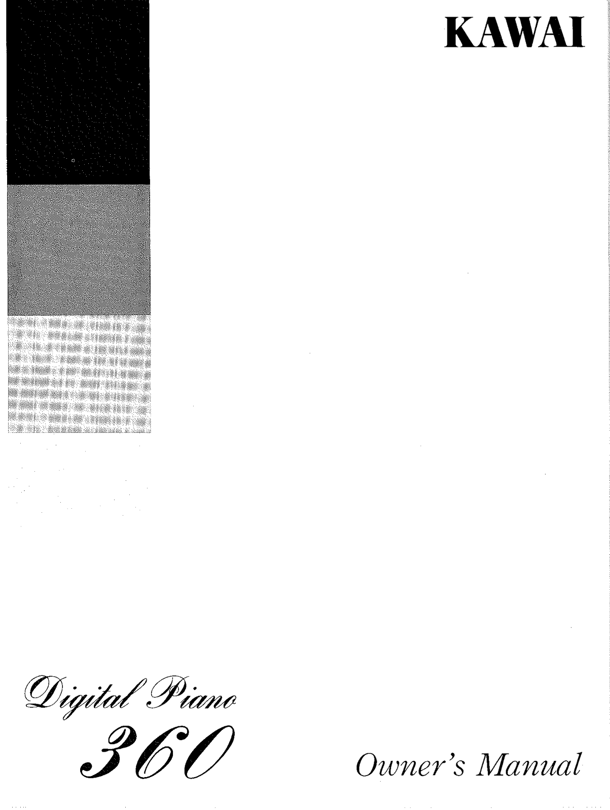 KAWAI 360 Digital Piano Owner's Manual - Page 1