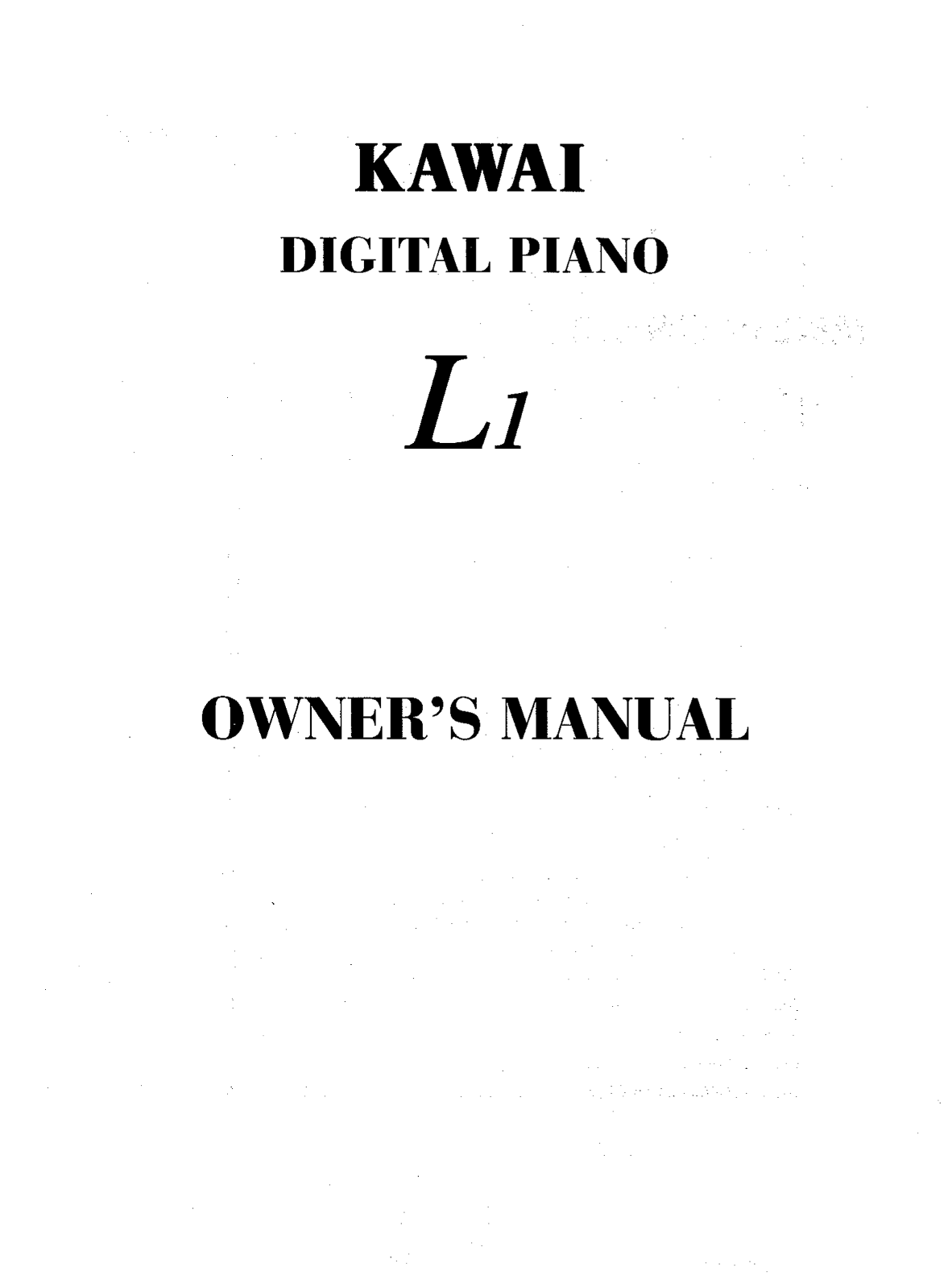 KAWAI L1 Digital Piano Owner's Manual - Page 1