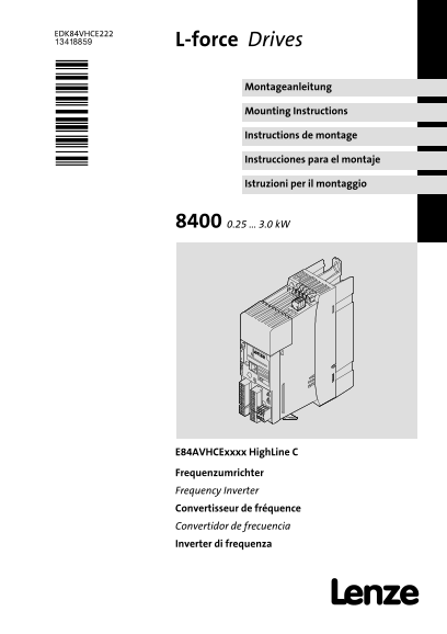 Lenze Inverters - Frequency inverters 8400 frequency inverters 8400 HighLine frequency inverters - Installation Guide / Installations Instructions E84AVHCE 8400 HighLine C 0.25-3.0kW (Language: DE, ZH, ES, FR, IT, EN) - Page 1