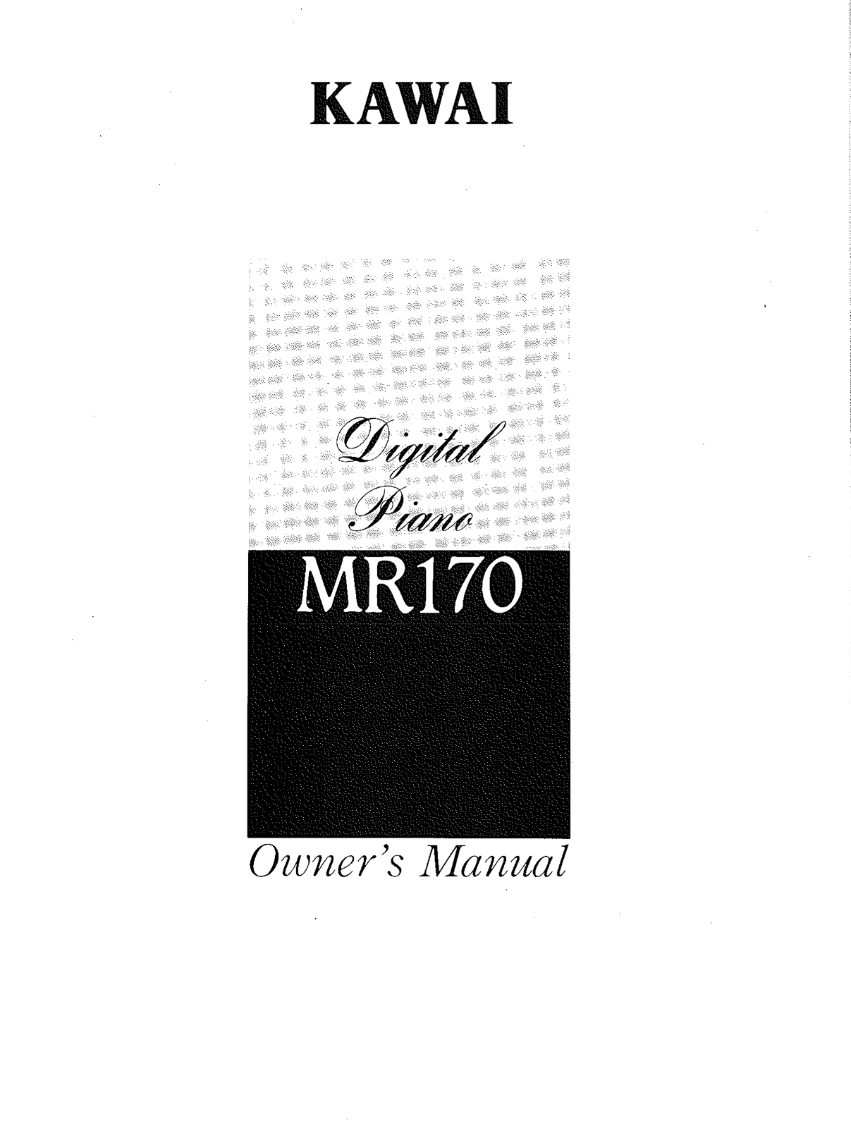 KAWAI MR170 User Manual - Page 1