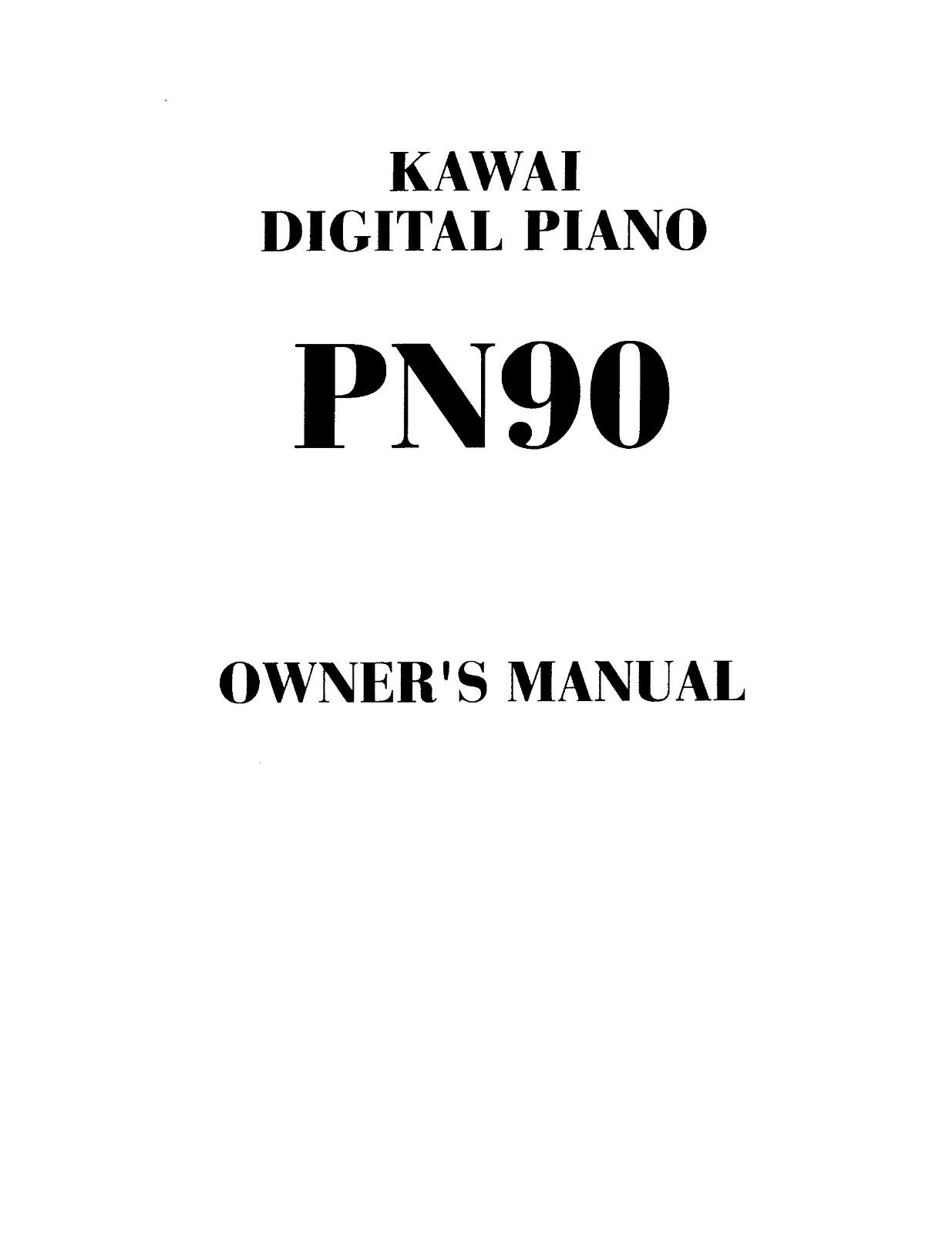 KAWAI PN90 DIGITAL PIANO User Manual - Page 1