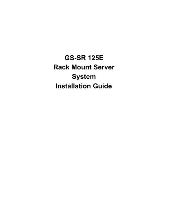 GS-SR 125E Rack Mount Server System Installation Guide - Page 1