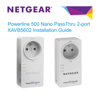 Netgear XAVB5602v2 - Powerline 500 Nano PassThru 2-Port (XAV5602 + XAV5401) Installation Guide - Page 1