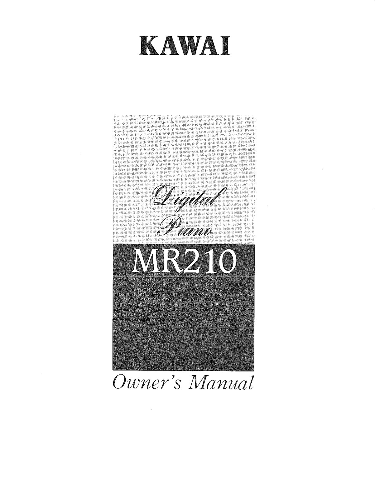 KAWAI MR210 Digital Piano User Manual - Page 1
