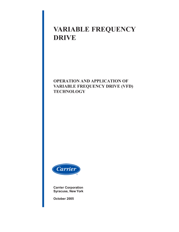 Carrier AquaEdge® 23XRV Variable Frequency Drive, Operation and Application of Variable Frequency Drive (VFD) Technology - Page 1