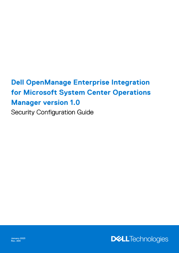 Dell OpenManage Enterprise Integration for Microsoft System Center Operations Manager Version 1.0 Security Configuration Guide - Page 1