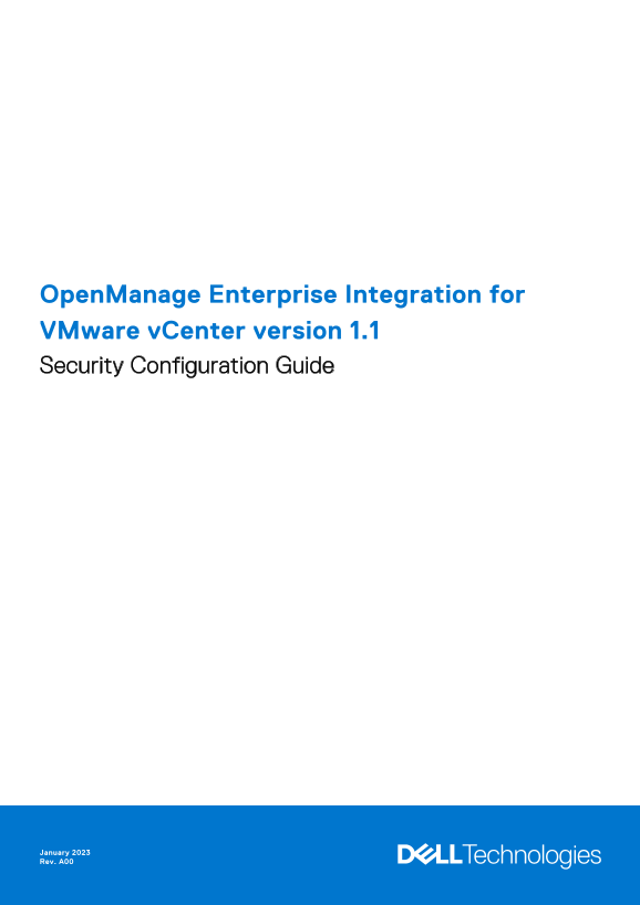 Dell OpenManage Enterprise Integration for VMware vCenter Version 1.1 Security Configuration Guide - Page 1