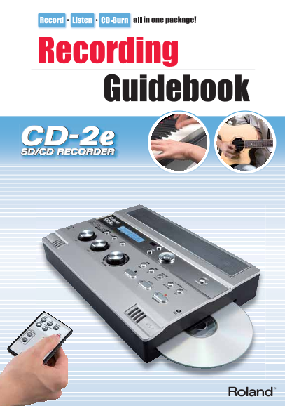 Roland Music Instrument CD-2e SD CD Recorder Users Guide - Page 1