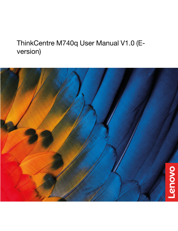 Lenovo ThinkCentre M740q User Manual V1.0 (E-Version) - Page 1
