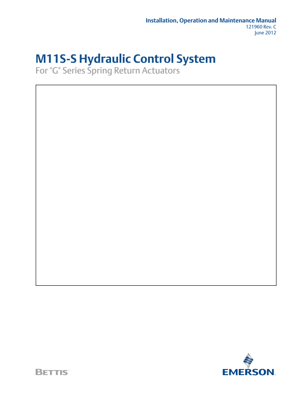 EMERSON Manuals M11S-S Hydraulic Control System For G Series Spring Return Actuators, Bettis-EN - Page 1