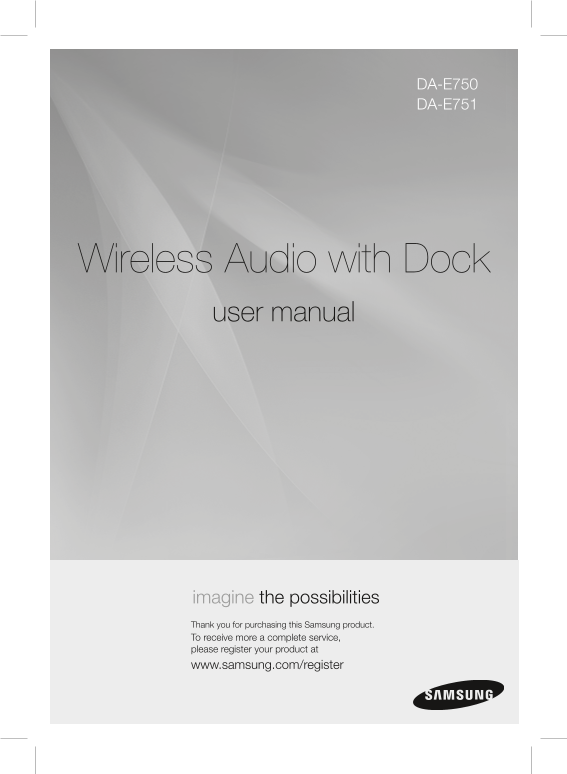 Samsung Wireless Audio Dock DA-E750 User Guide - Page 1
