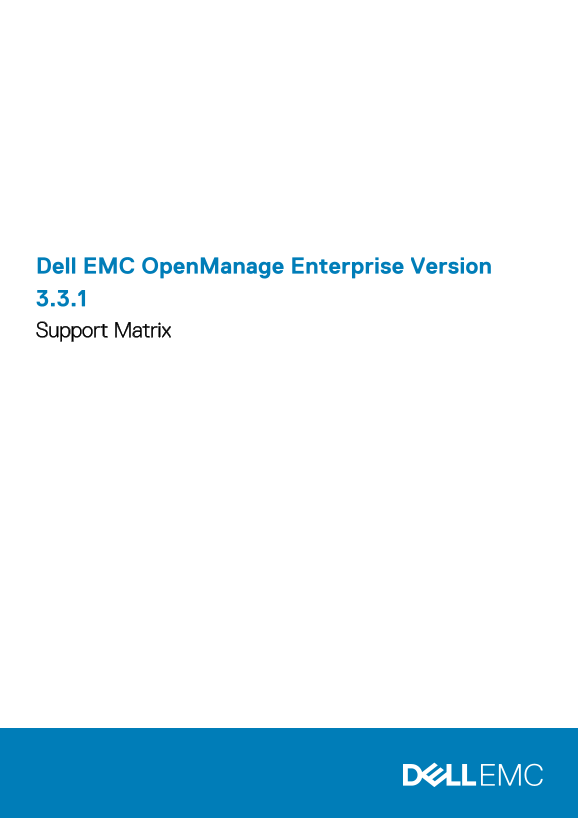 Dell EMC OpenManage Enterprise Version 3.3.1 Support Matrix - Page 1