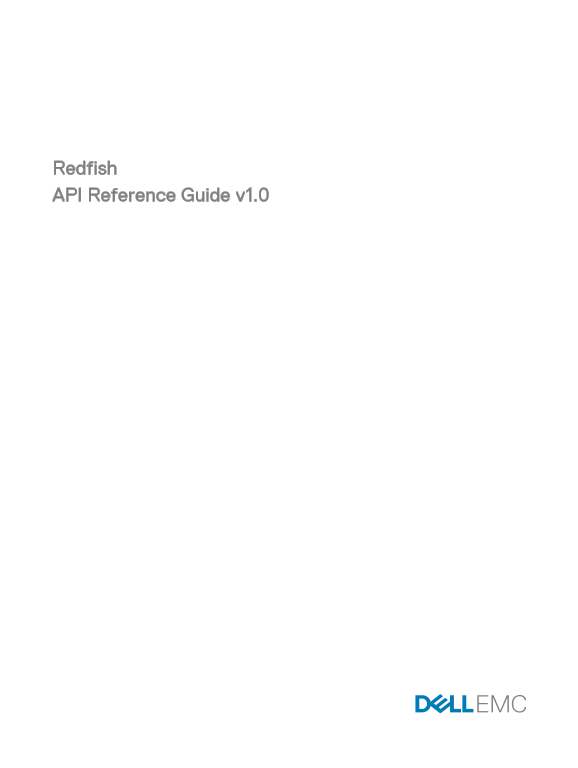 Dell Redfish API Reference Guide v1.0 - Specifications and User Documentation - Page 1