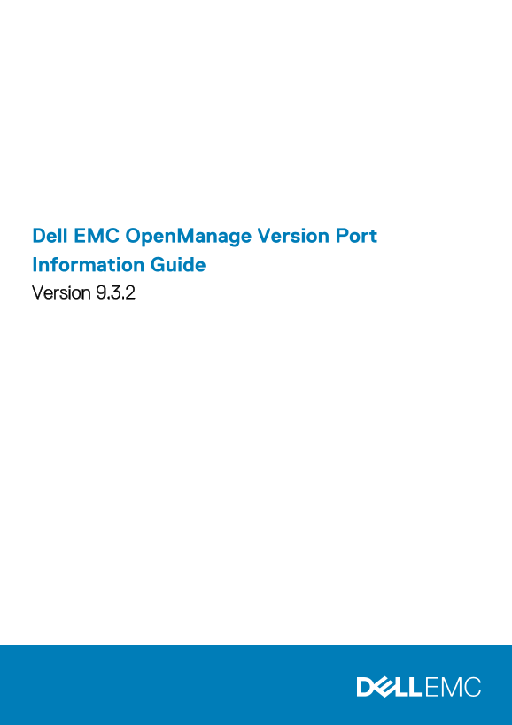 Dell EMC OpenManage Version Port Information Guide Version 9.3.2 - Page 1