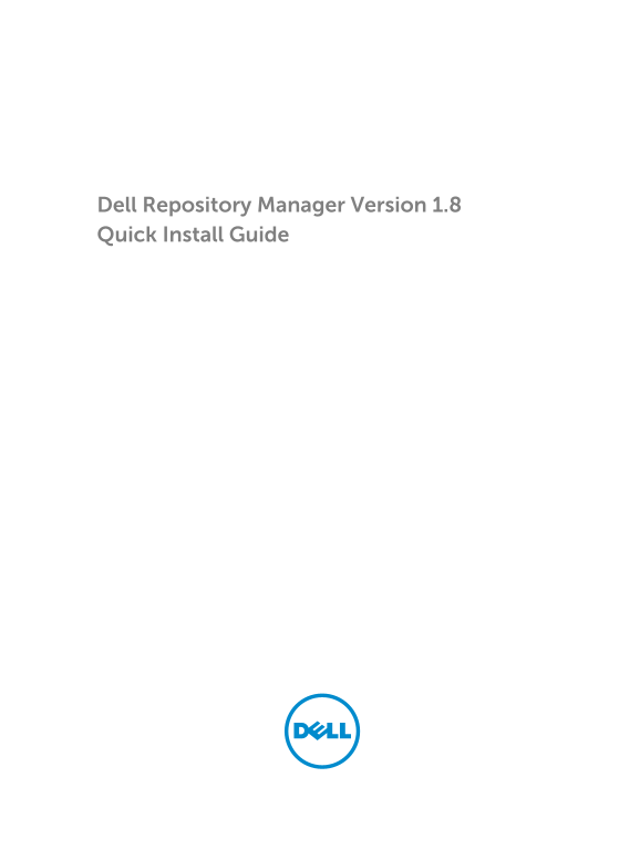 Dell Repository Manager Version 1.8 Quick Install Guide - Page 1