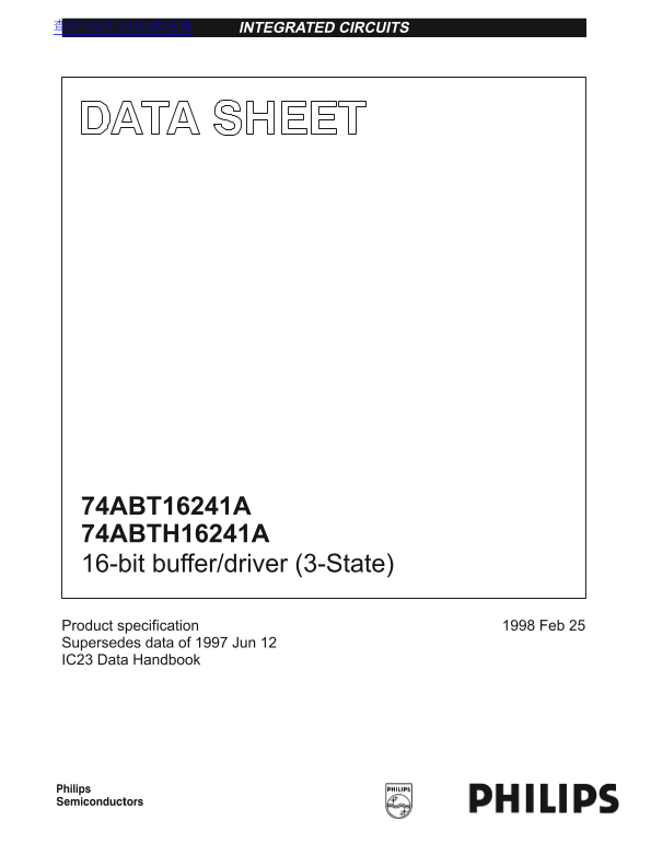 Philips 74ABT16241A 74ABTH16241A 16-bit Buffer Driver (3-State) User Manual and Data Sheet - Page 1